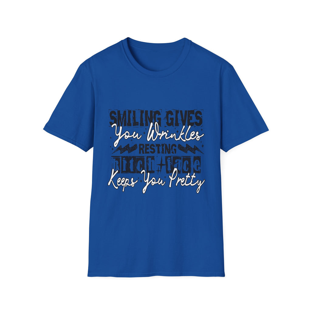 "Smiling Gives Your Wrinkles, Resting Bitch Face Keeps You Pretty" Funny Quote Tee